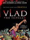 Vlad the Impaler Vlad the Impaler